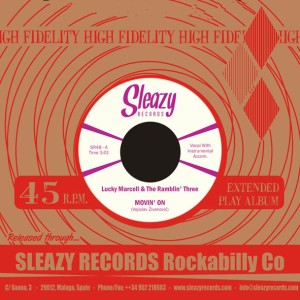 Lucky Marcell &The Ramblin' Three - Movin' On + 2